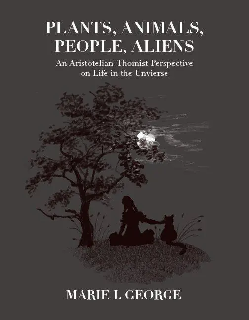 Cover: 9780813239569 | Plants, Animals, People, Aliens | Marie I. George | Taschenbuch | 2026