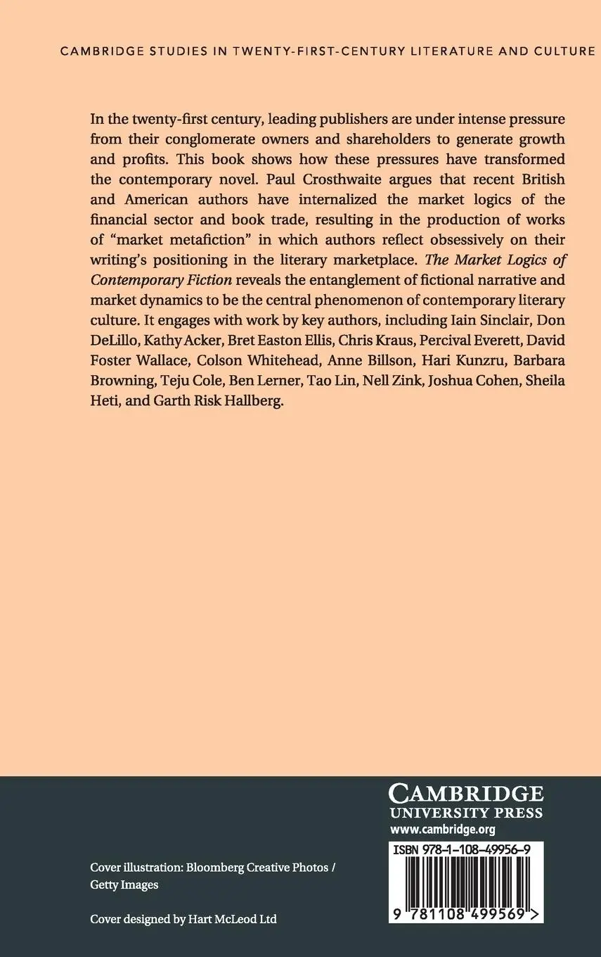 Rückseite: 9781108499569 | The Market Logics of Contemporary Fiction | Paul Crosthwaite | Buch