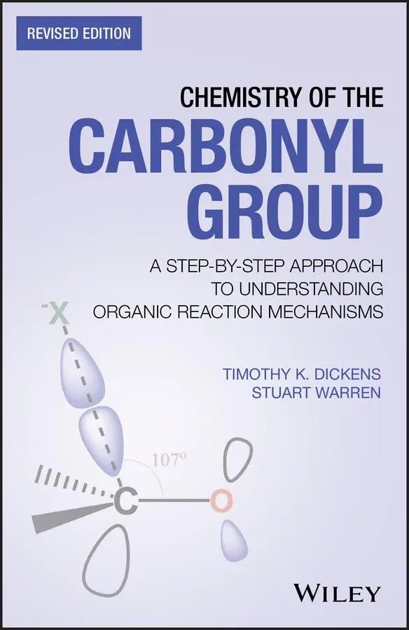 Cover: 9781119459569 | Chemistry of the Carbonyl Group | Stuart Warren (u. a.) | Taschenbuch