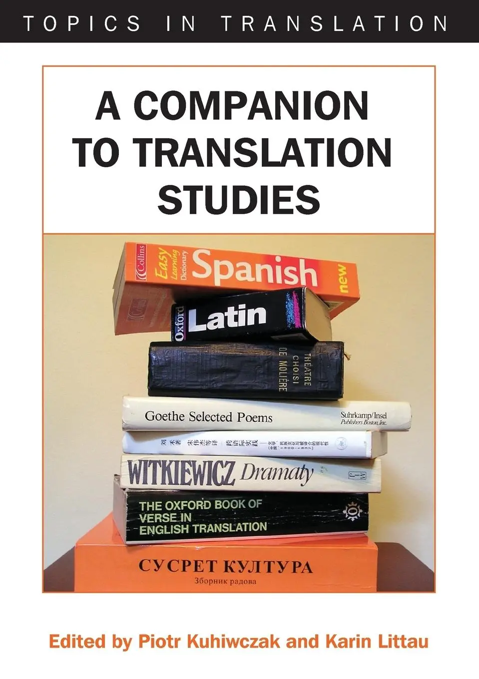 Cover: 9781853599569 | A Companion to Translation Studies | Piotr Kuhiwczak (u. a.) | Buch