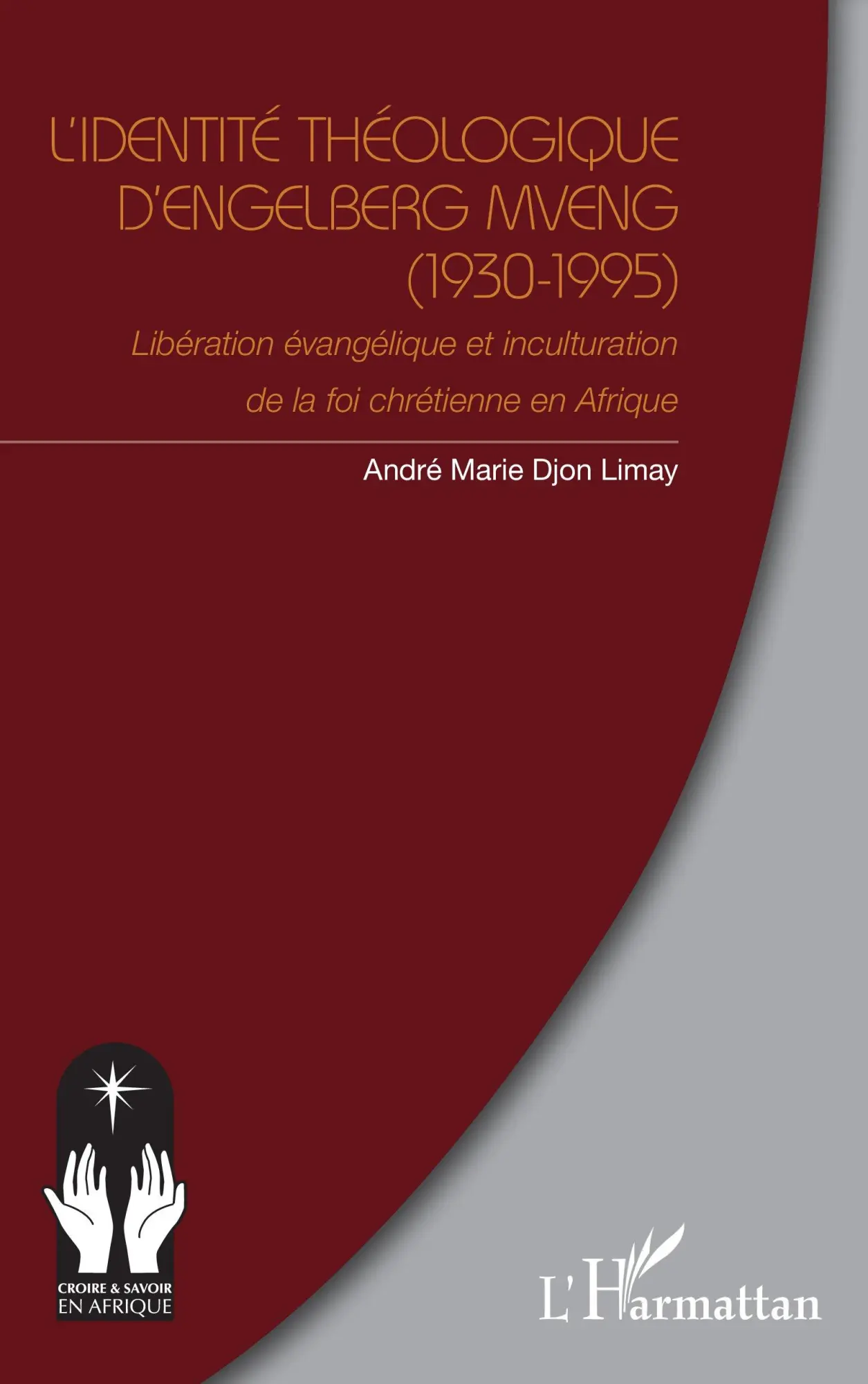 Cover: 9782336549569 | L'identité théologique d'Engelberg Mveng (1930-1995) | Limay | Buch