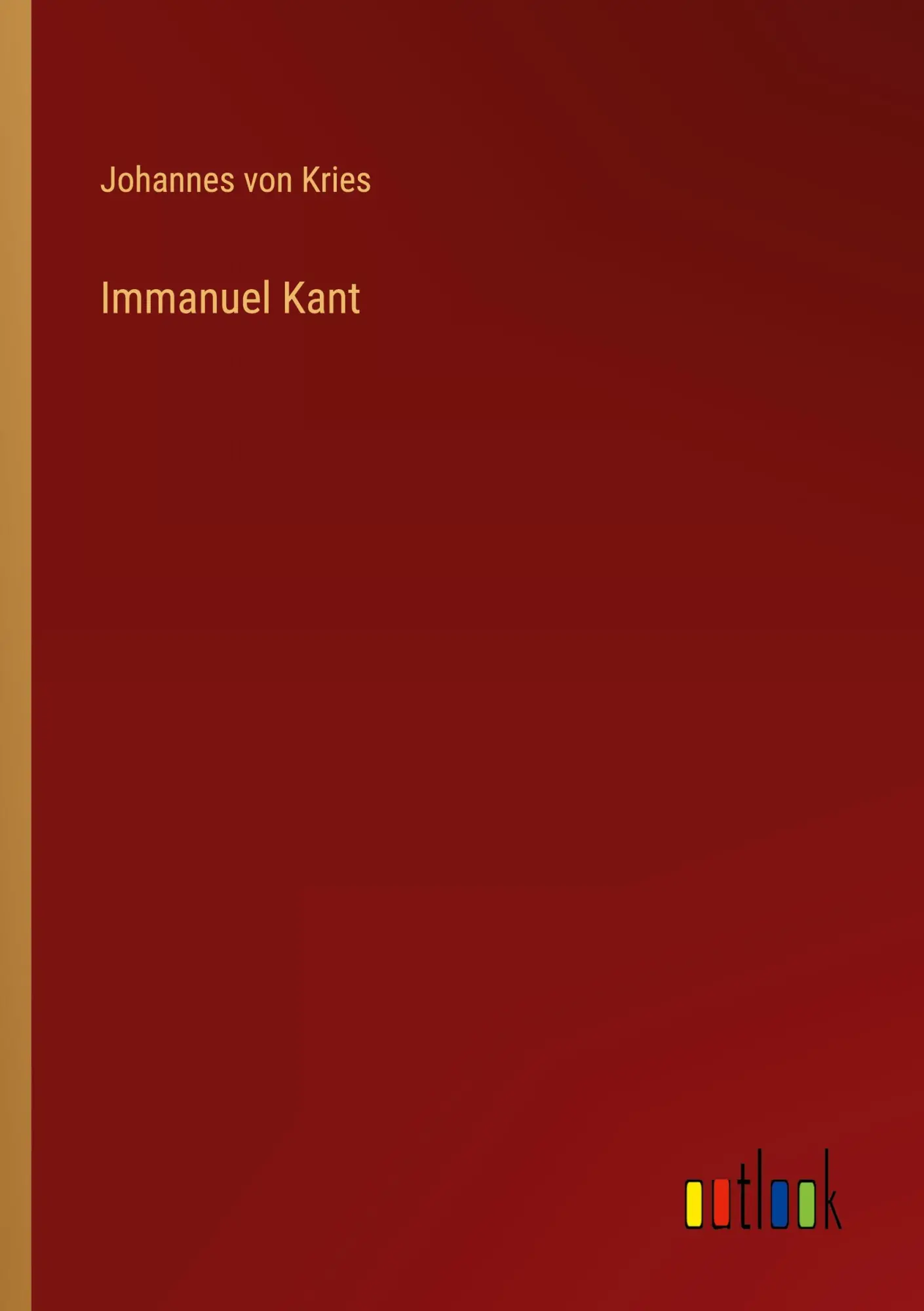 Cover: 9783368299569 | Immanuel Kant | Johannes Von Kries | Taschenbuch | 136 S. | Deutsch