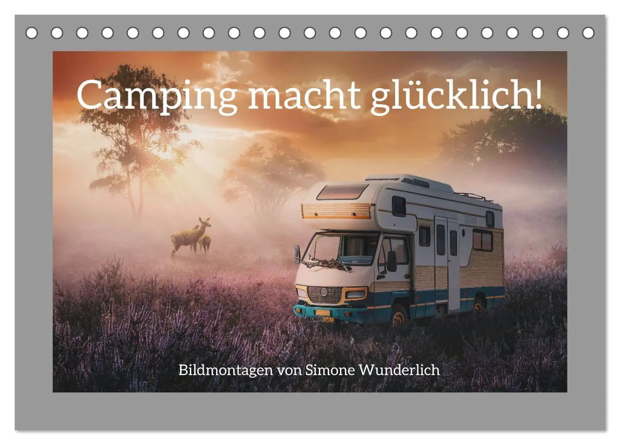 Cover: 9783457539569 | Camping macht glücklich! (Tischkalender 2026 DIN A5 quer), CALVENDO...