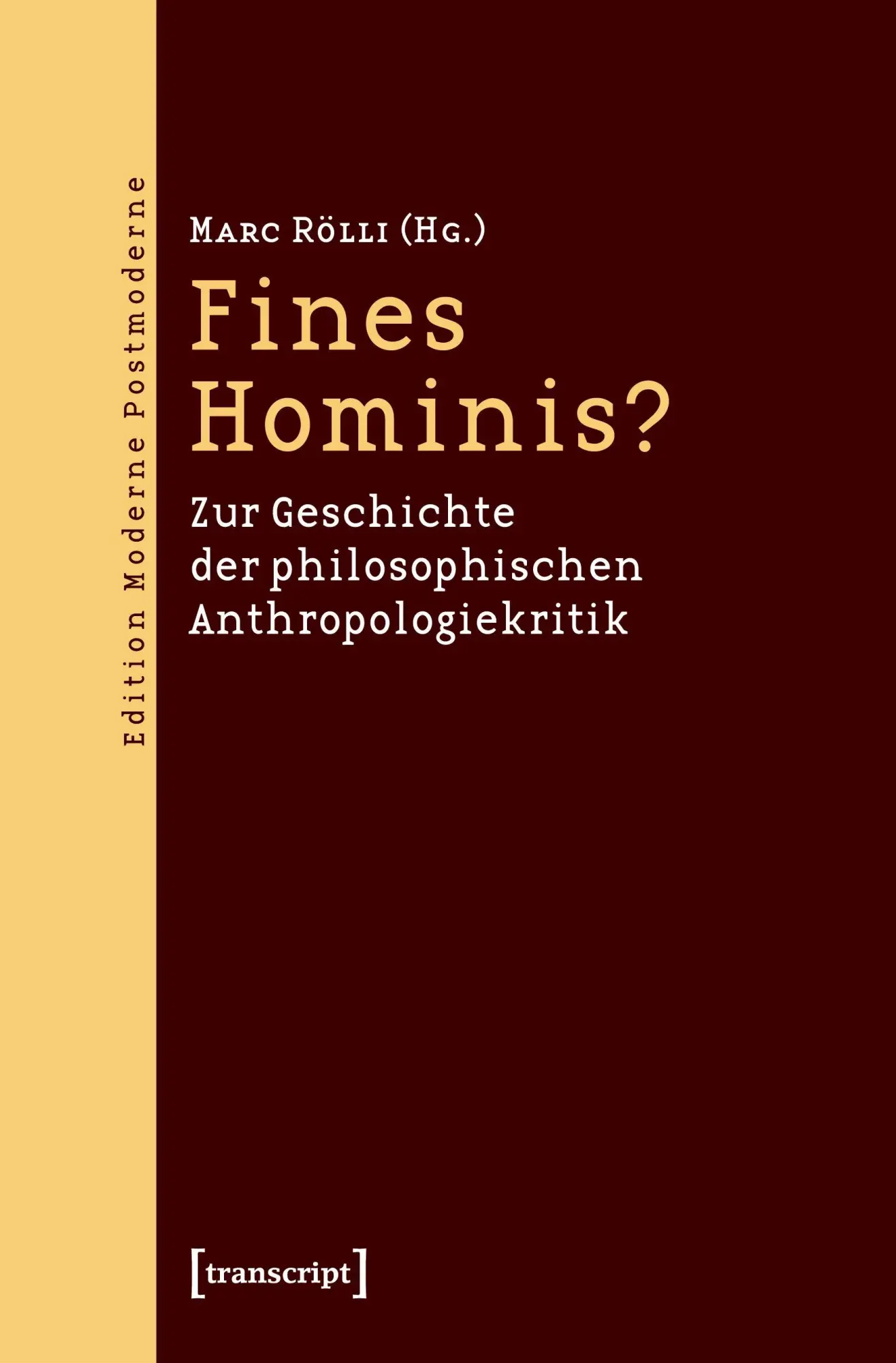 Cover: 9783837629569 | Fines Hominis? | Marc Rölli | Taschenbuch | 232 S. | Deutsch | 2025