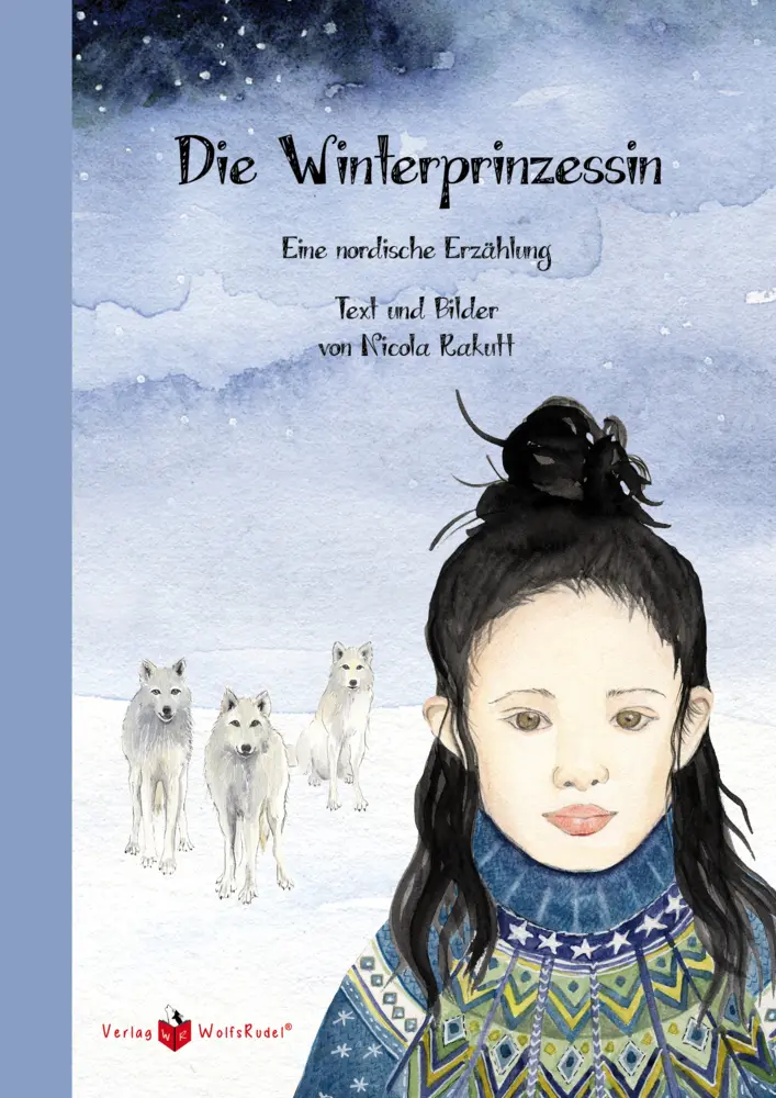 Cover: 9783982309569 | Die Winterprinzessin | Nicola Rakutt | Buch | 48 S. | Deutsch | 2024
