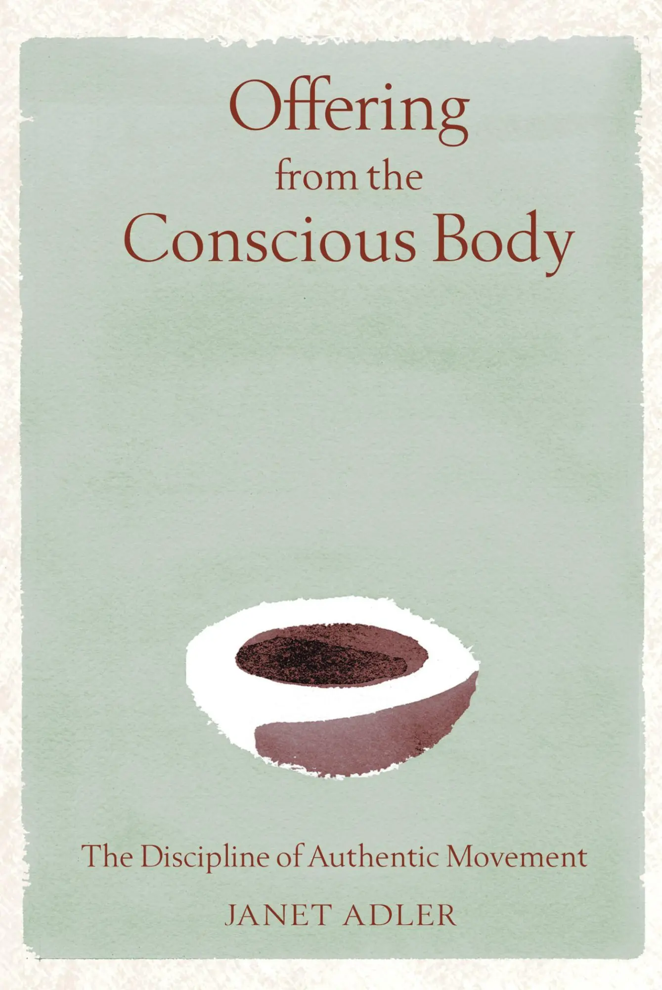 Cover: 9780892819669 | Offering from the Conscious Body | Janet Adler | Buch | Englisch