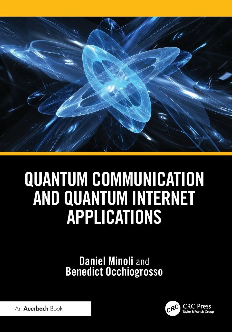 Cover: 9781032779669 | Quantum Communication and Quantum Internet Applications | Taschenbuch