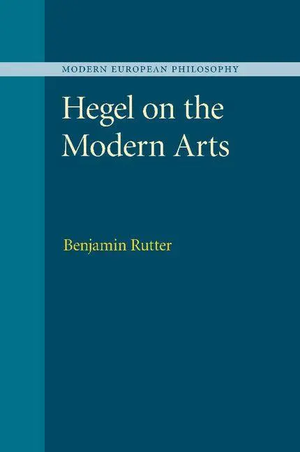 Cover: 9781107499669 | Hegel on the Modern Arts | Benjamin Rutter | Taschenbuch | Englisch