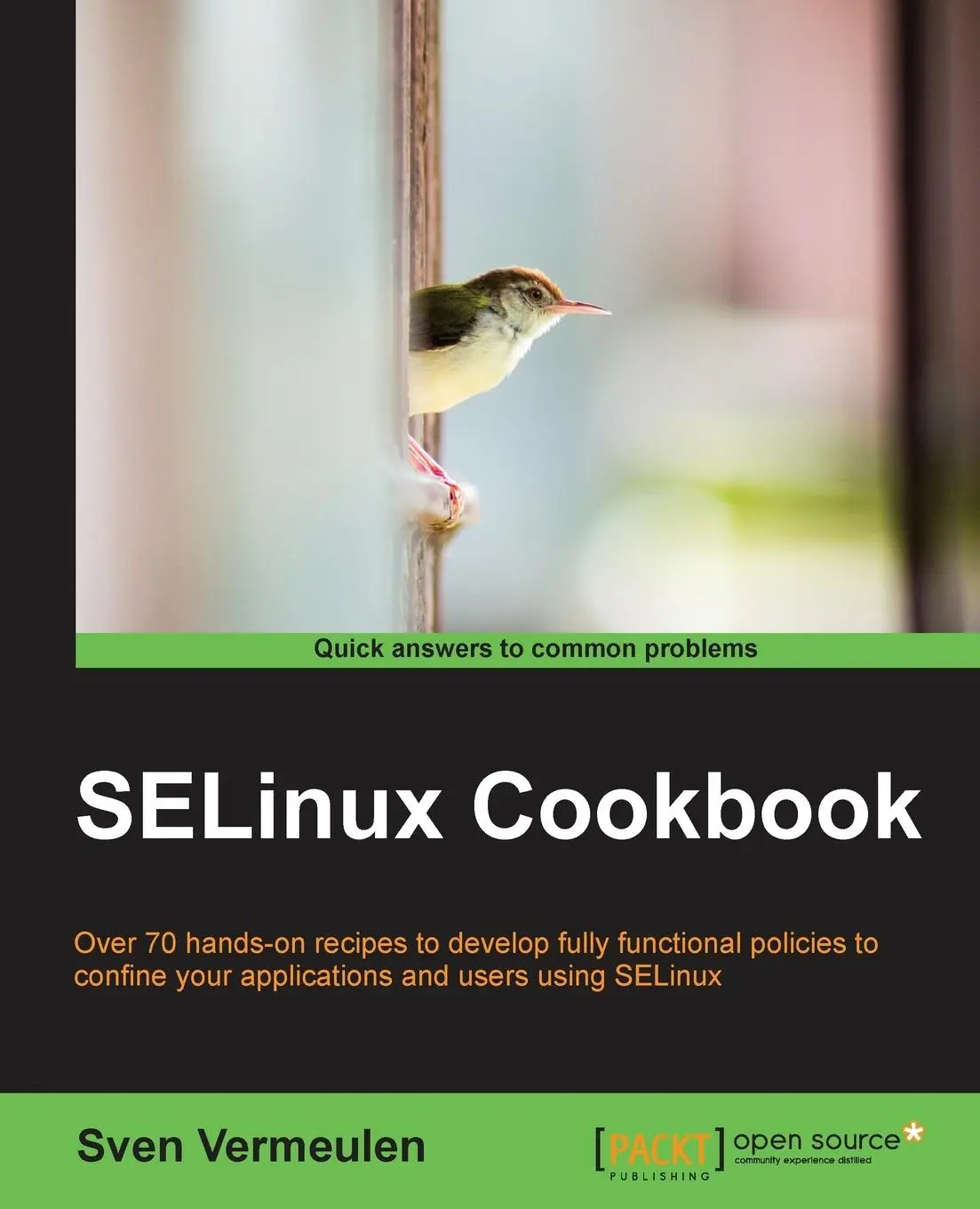 Cover: 9781783989669 | Selinux Cookbook | Sven Vermeulen | Taschenbuch | Englisch | 2014