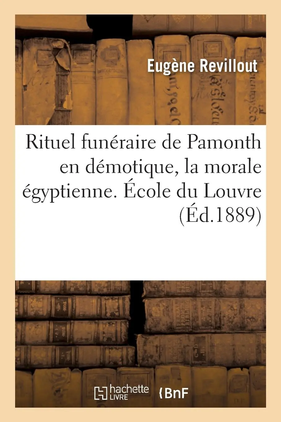 Cover: 9782014099669 | Rituel Funéraire de Pamonth En Démotique Avec Les Textes...