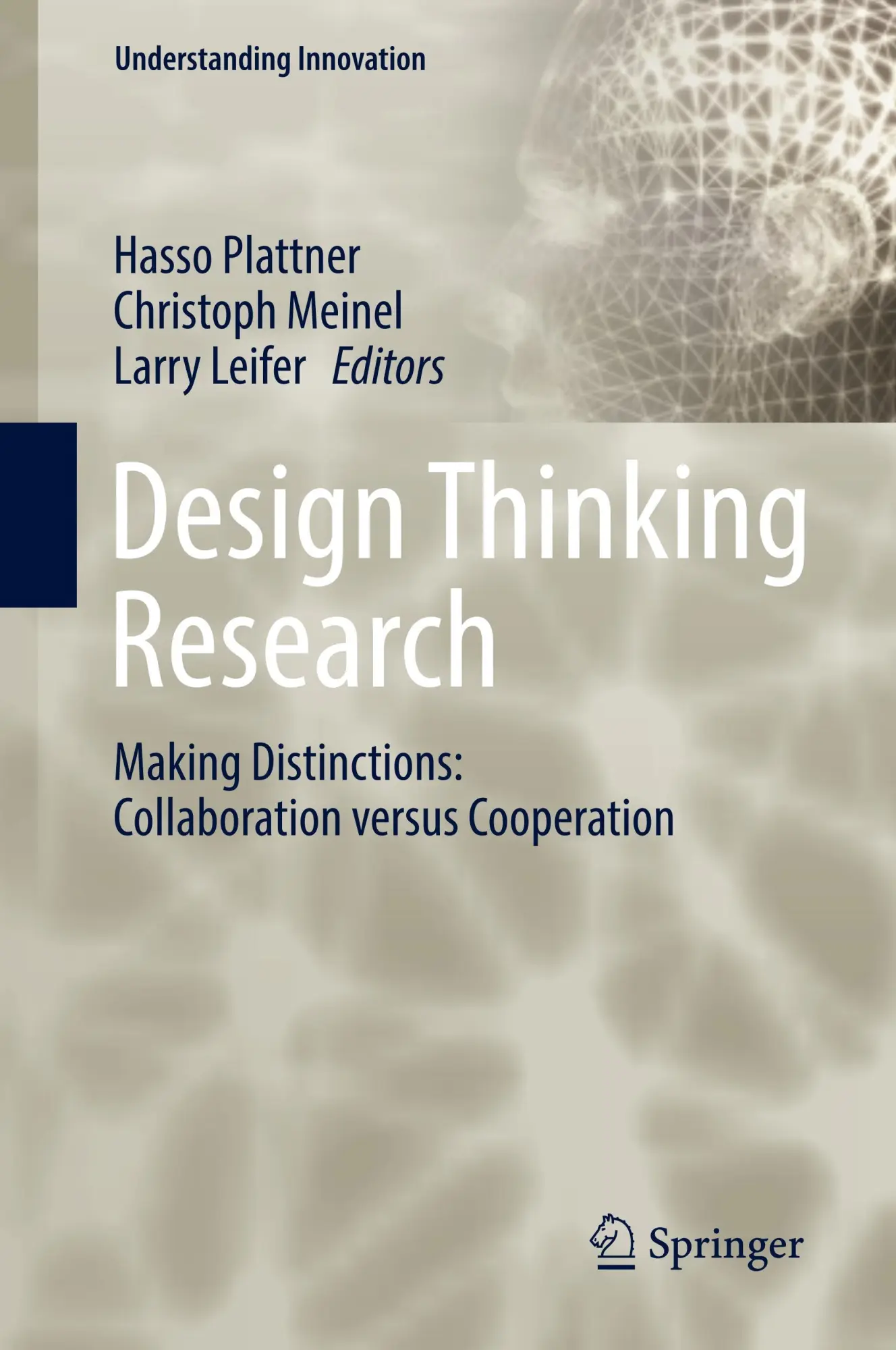 Cover: 9783319609669 | Design Thinking Research | Hasso Plattner (u. a.) | Buch | ix | 2017
