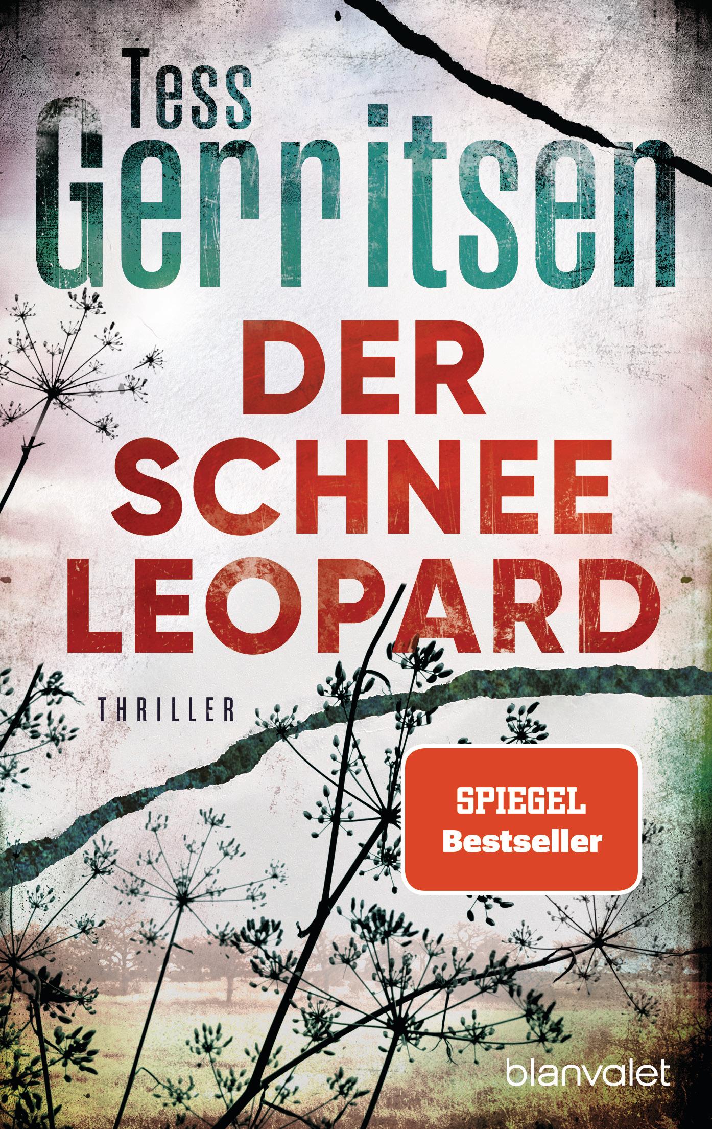 Cover: 9783734109669 | Der Schneeleopard | Thriller | Tess Gerritsen | Taschenbuch | 416 S.