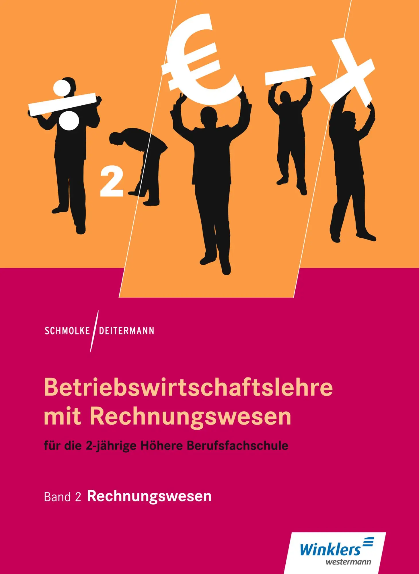 Cover: 9783804569669 | Betriebswirtschaftslehre mit Rechnungswesen 2. Für die 2-jährige...
