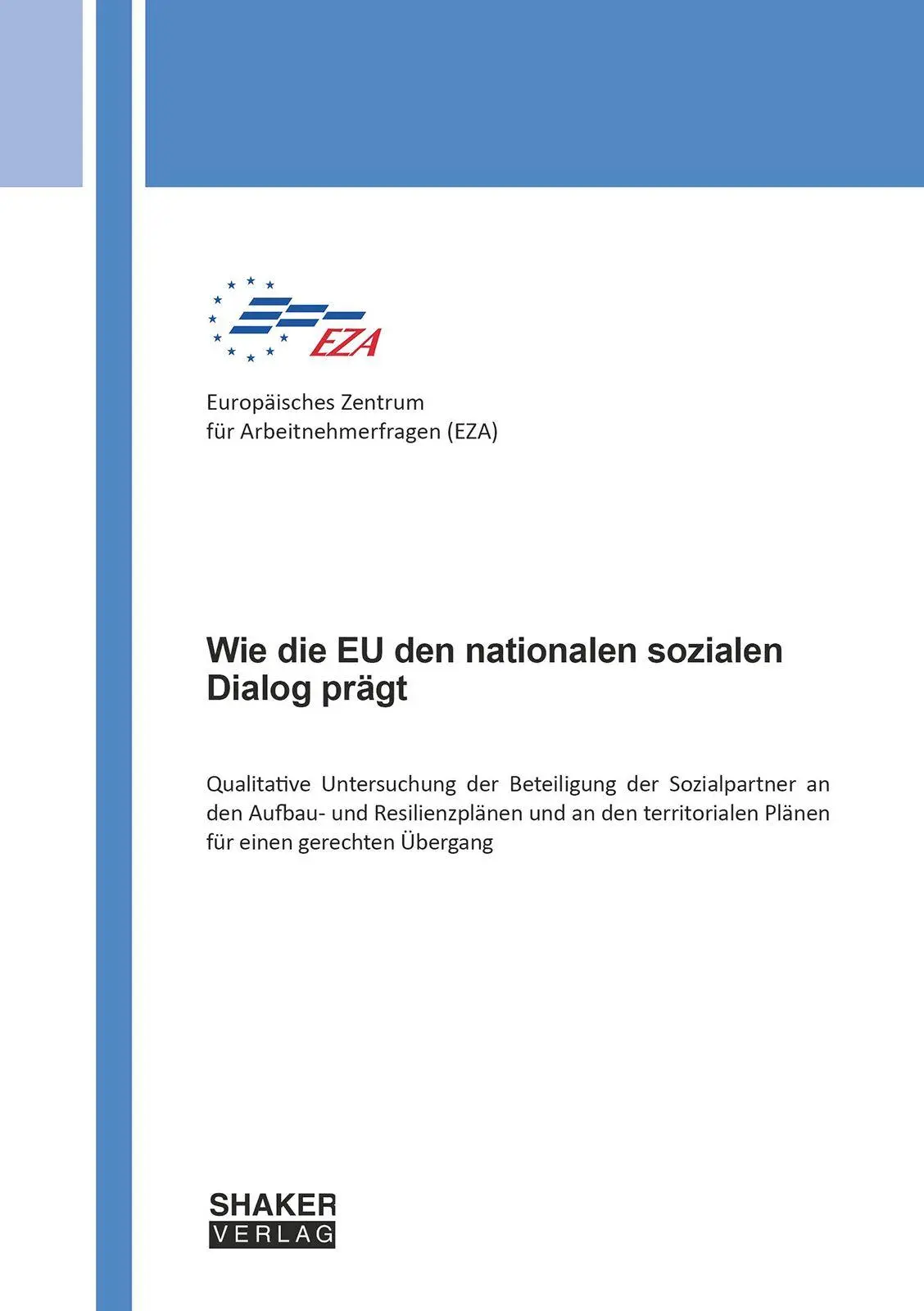Cover: 9783844099669 | Wie die EU den nationalen sozialen Dialog prägt | Arbeitnehmerfragen