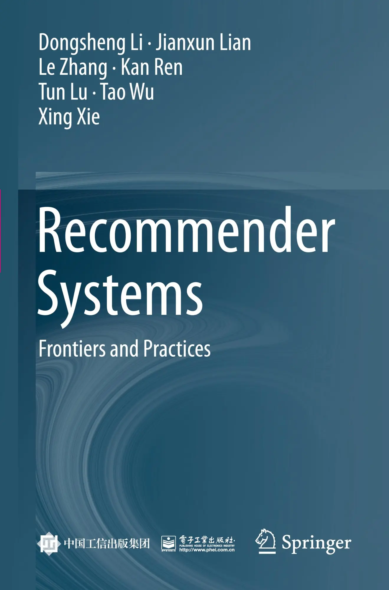Cover: 9789819989669 | Recommender Systems | Frontiers and Practices | Dongsheng Li (u. a.)