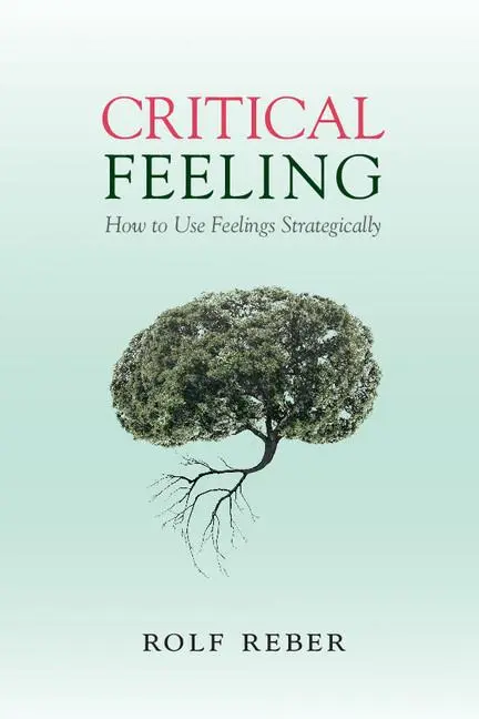 Cover: 9781107629769 | Critical Feeling | Rolf Reber | Taschenbuch | Englisch | 2016
