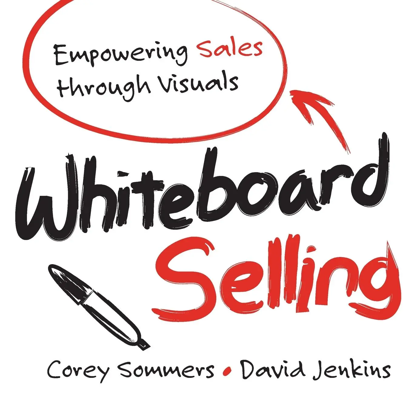 Cover: 9781118379769 | Whiteboard Selling | Corey Sommers | Taschenbuch | 256 S. | Englisch