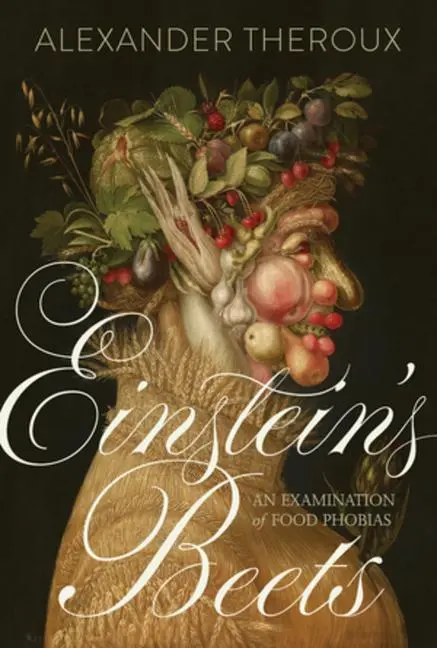 Cover: 9781606999769 | Einstein's Beets | Alexander Theroux | Buch | Englisch | 2017
