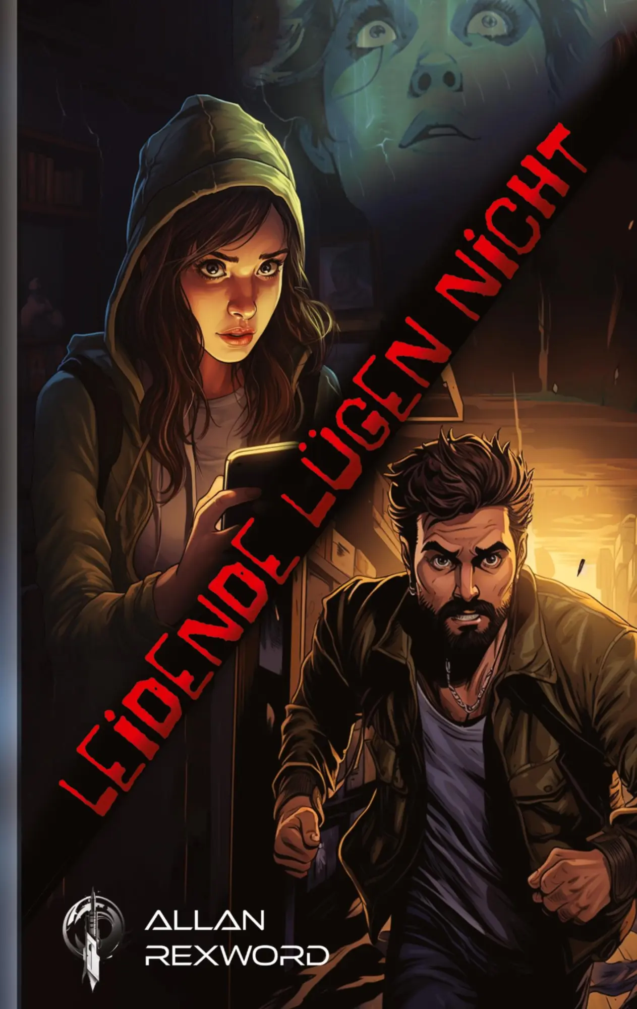 Cover: 9783384019769 | Leidende lügen nicht | Ein Mystery-Grusel Thriller | Allan Rexword