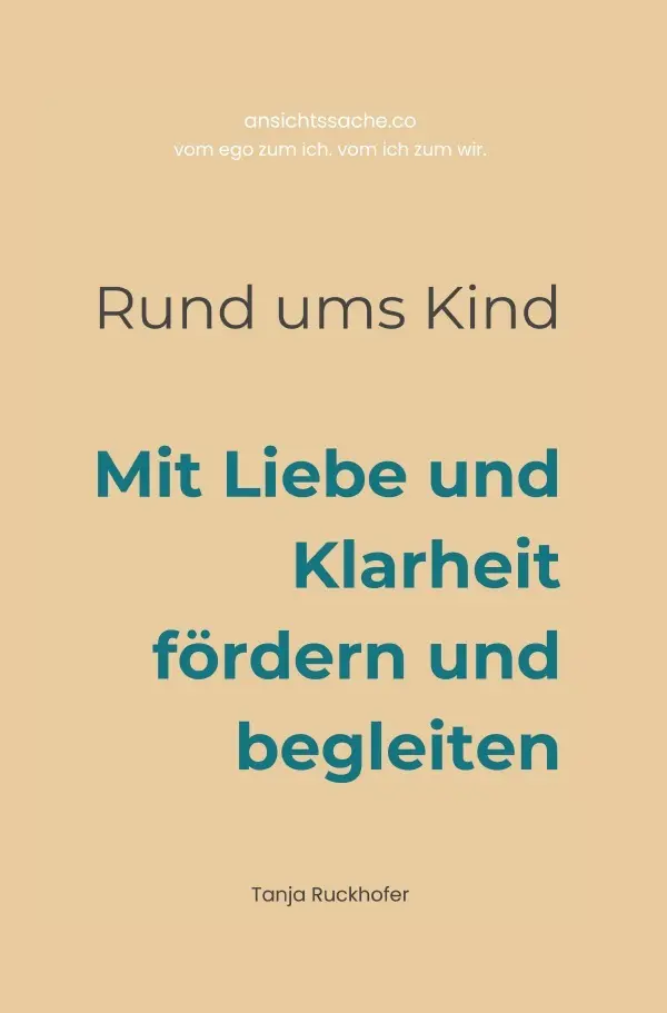 Cover: 9783759879769 | Rund ums Kind | Mit Liebe und Klarheit fördern und begleiten | Buch