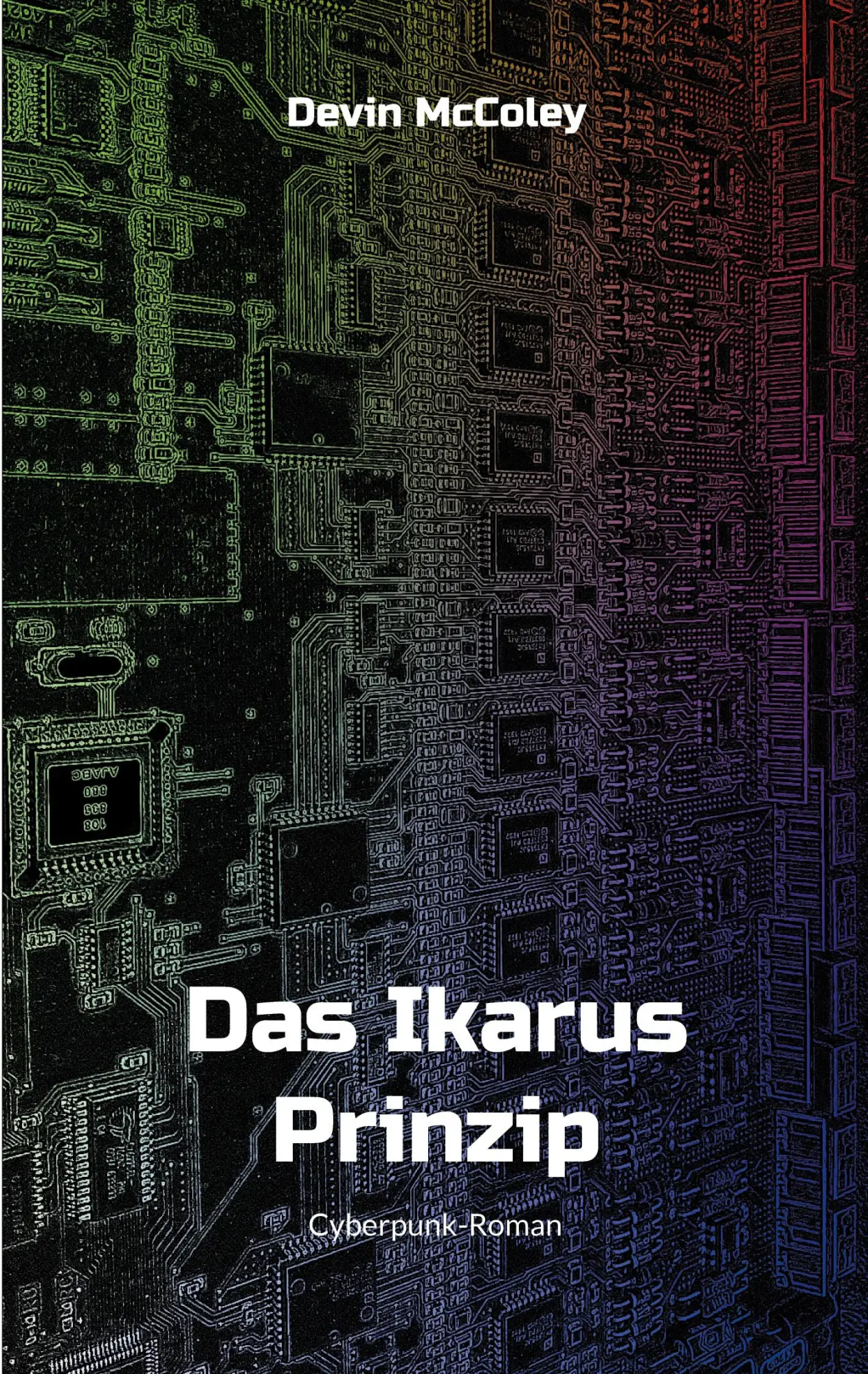 Cover: 9783769399769 | Das Ikarus Prinzip | Devin McColey | Taschenbuch | 220 S. | Deutsch