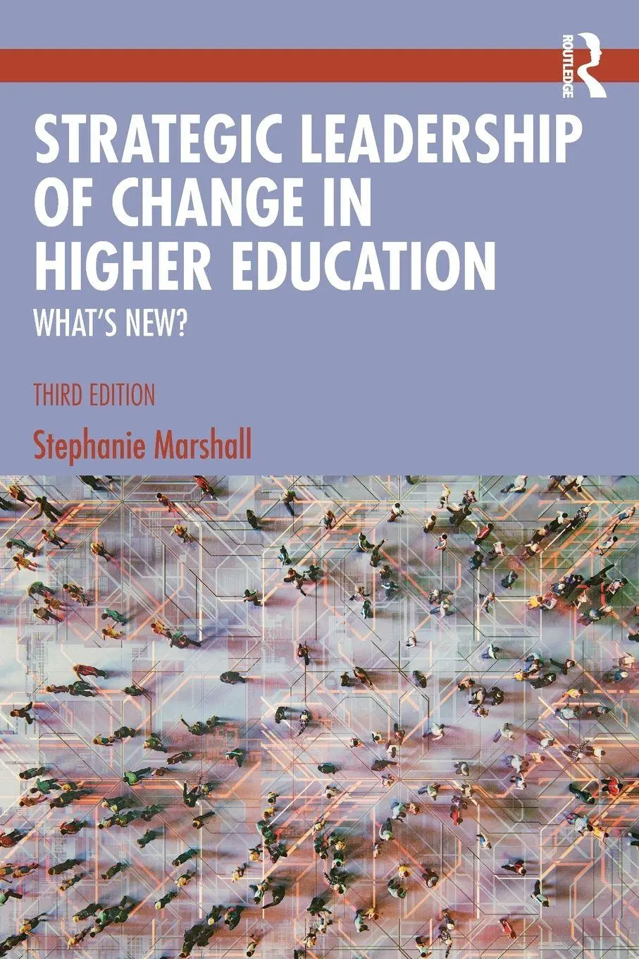 Cover: 9781032689869 | Strategic Leadership of Change in Higher Education | What's New?