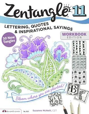 Cover: 9781574219869 | Zentangle 11 | Lettering, Quotes, and Inspirational Sayings | Mcneill