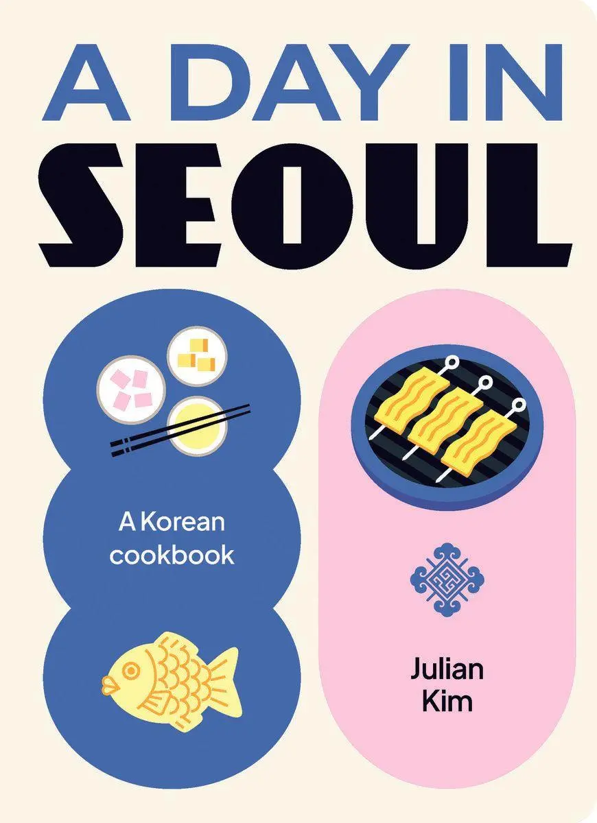 Cover: 9781923239869 | A Day in Seoul | A Korean Cookbook | Julian Kim | Buch | Englisch