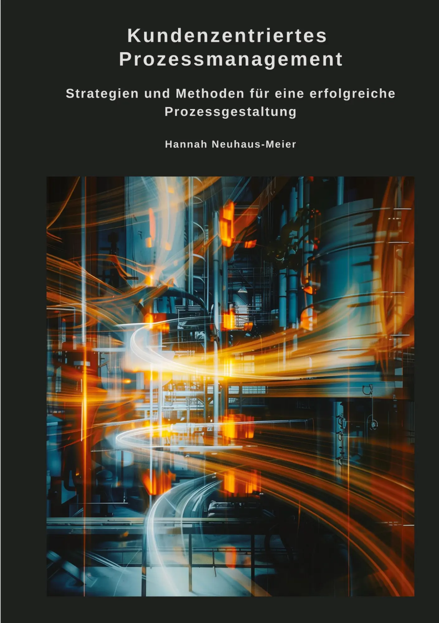Cover: 9783384489869 | Kundenzentriertes Prozessmanagement | Hannah Neuhaus-Meier | Buch