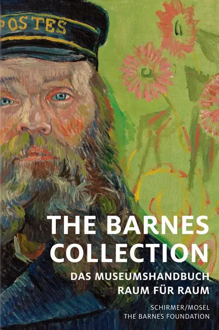 Cover: 9783829609869 | The Barnes Collection | Das Museumshandbuch. Raum für Raum | Wolf