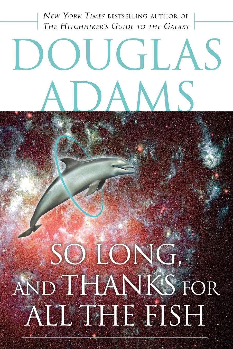 Cover: 9780345479969 | So Long, and Thanks for All the Fish | Douglas Adams | Taschenbuch