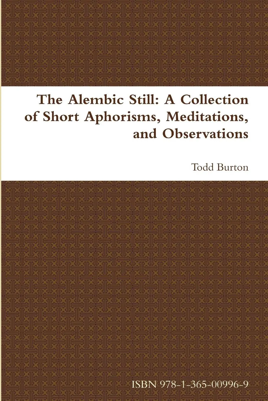 Cover: 9781365009969 | The Alembic Still | Todd Burton | Taschenbuch | Englisch | 2016