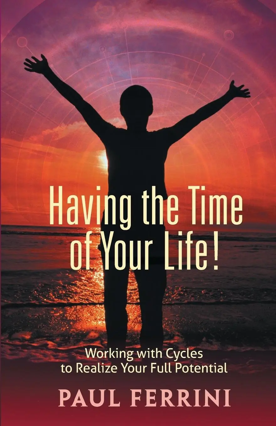 Cover: 9781879159969 | Having the Time of your Life | Paul Ferrini | Taschenbuch | Englisch
