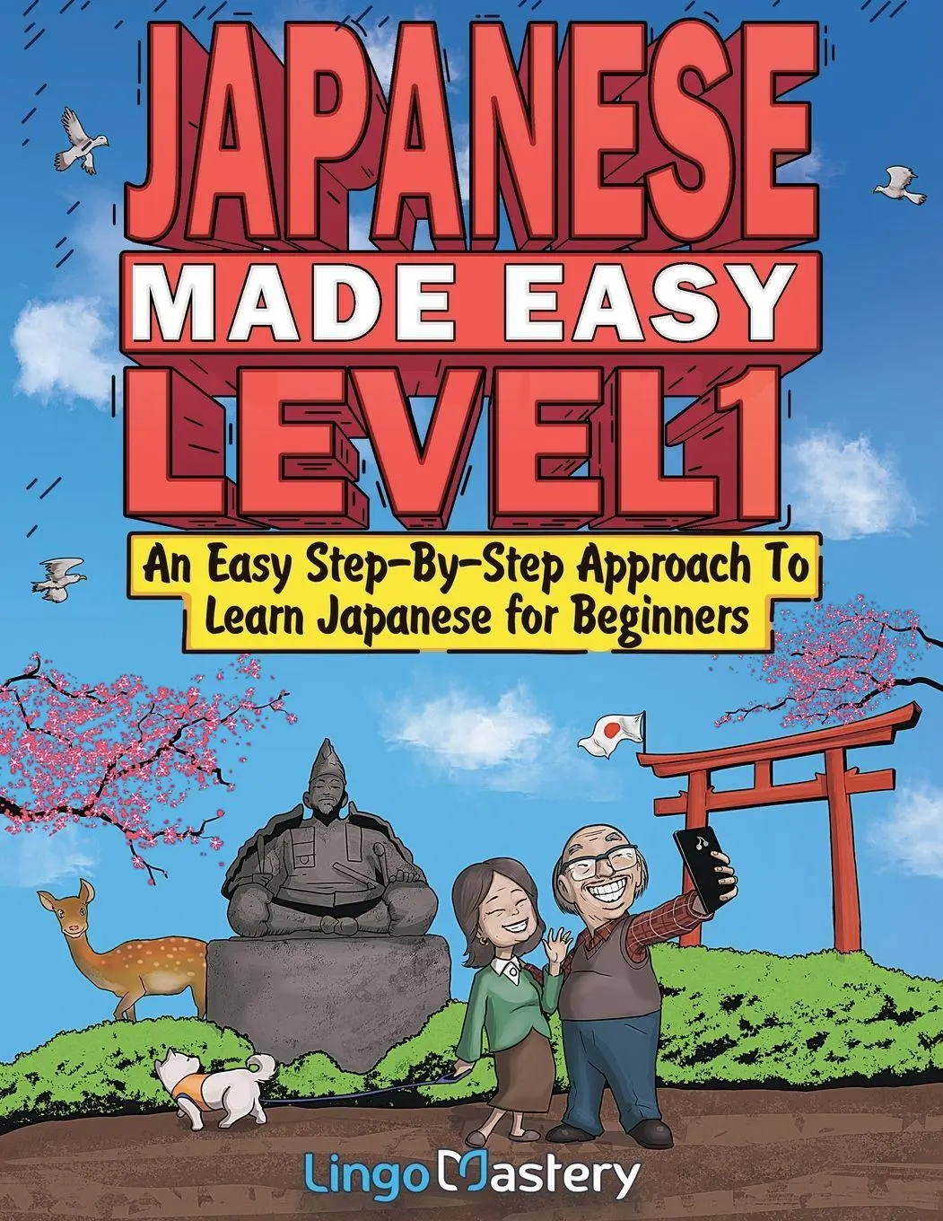 Cover: 9781951949969 | Japanese Made Easy Level 1 | Lingo Mastery | Taschenbuch | Englisch