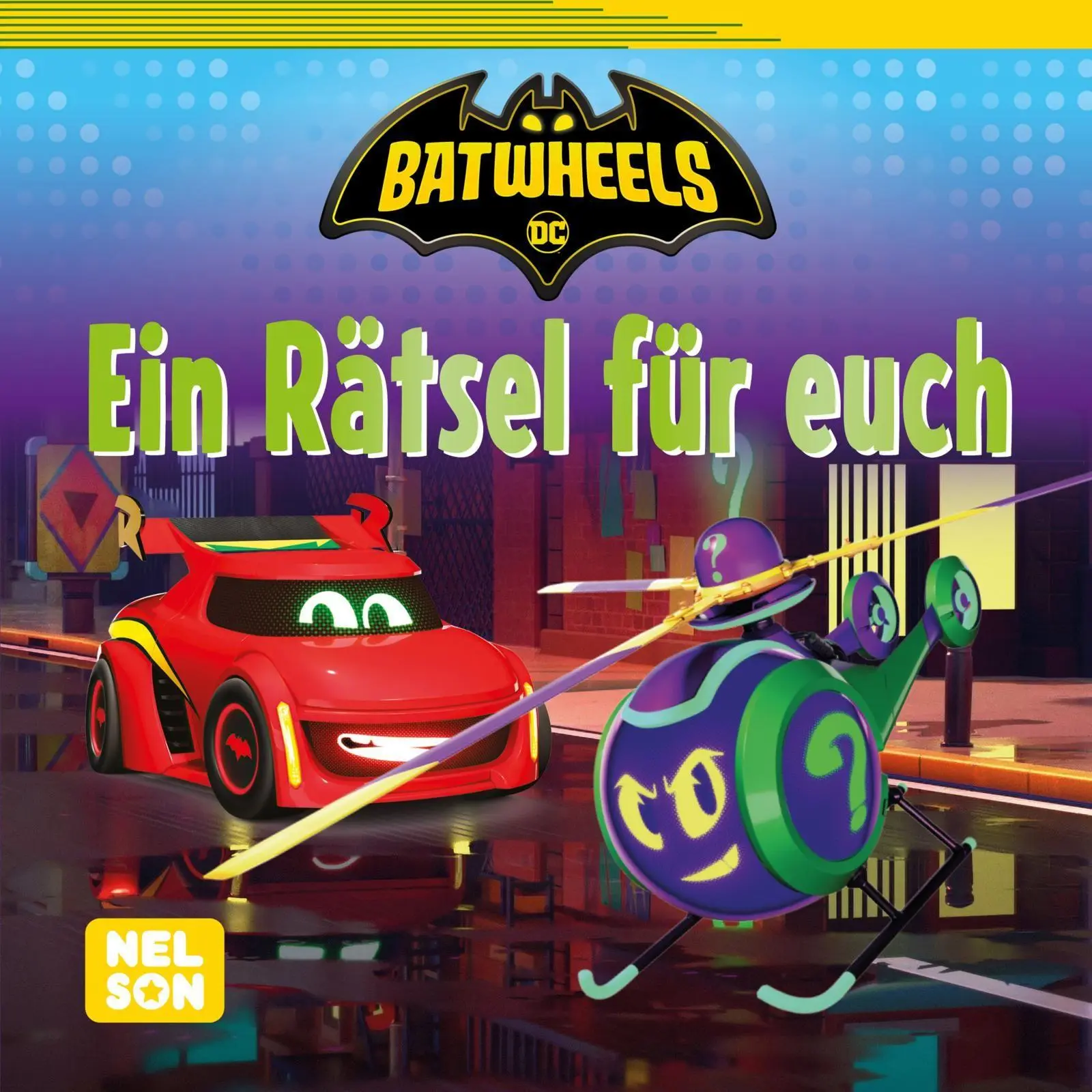 Maxi-Mini DC Batwheels 234: VE 5: Ein Rätsel für euch