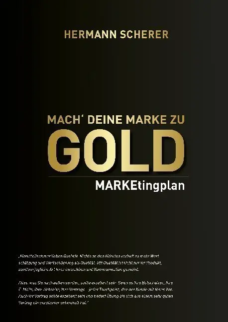 Cover: 9783869369969 | Mach deine Marke zu Gold | MARKEtingplan | Hermann Scherer | Buch