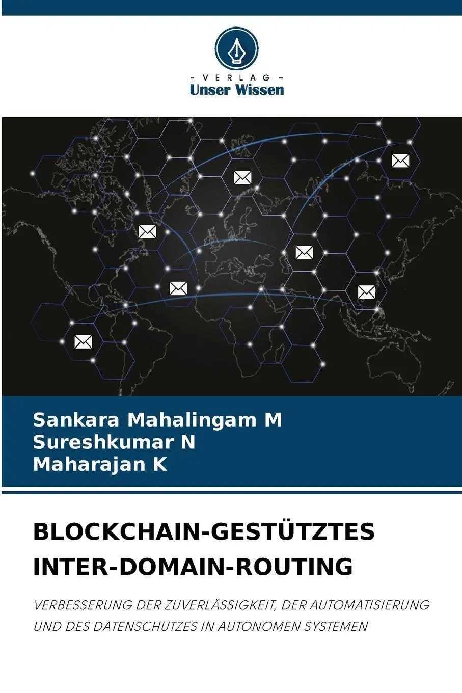 Cover: 9786209249969 | BLOCKCHAIN-GESTÜTZTES INTER-DOMAIN-ROUTING | M (u. a.) | Taschenbuch