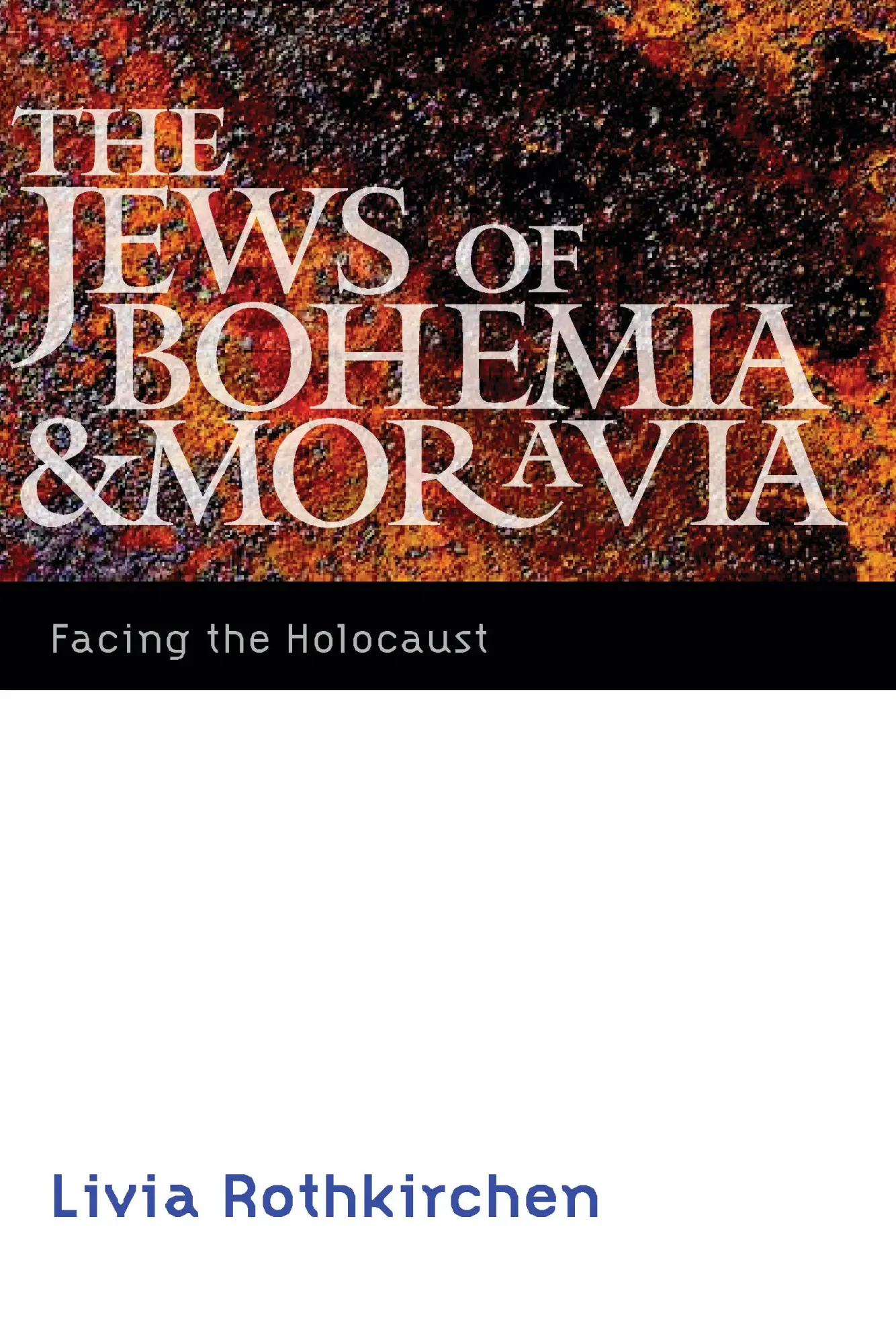 Cover: 9780803240070 | The Jews of Bohemia and Moravia | Facing the Holocaust | Rothkirchen
