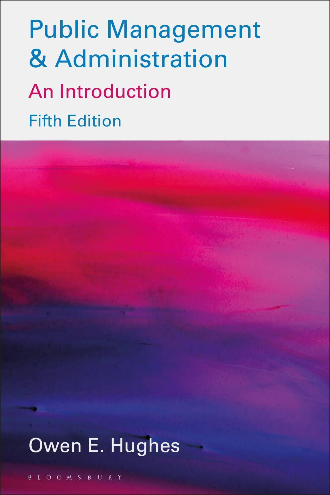 Cover: 9781137560070 | Public Management and Administration | Owen E. Hughes | Taschenbuch