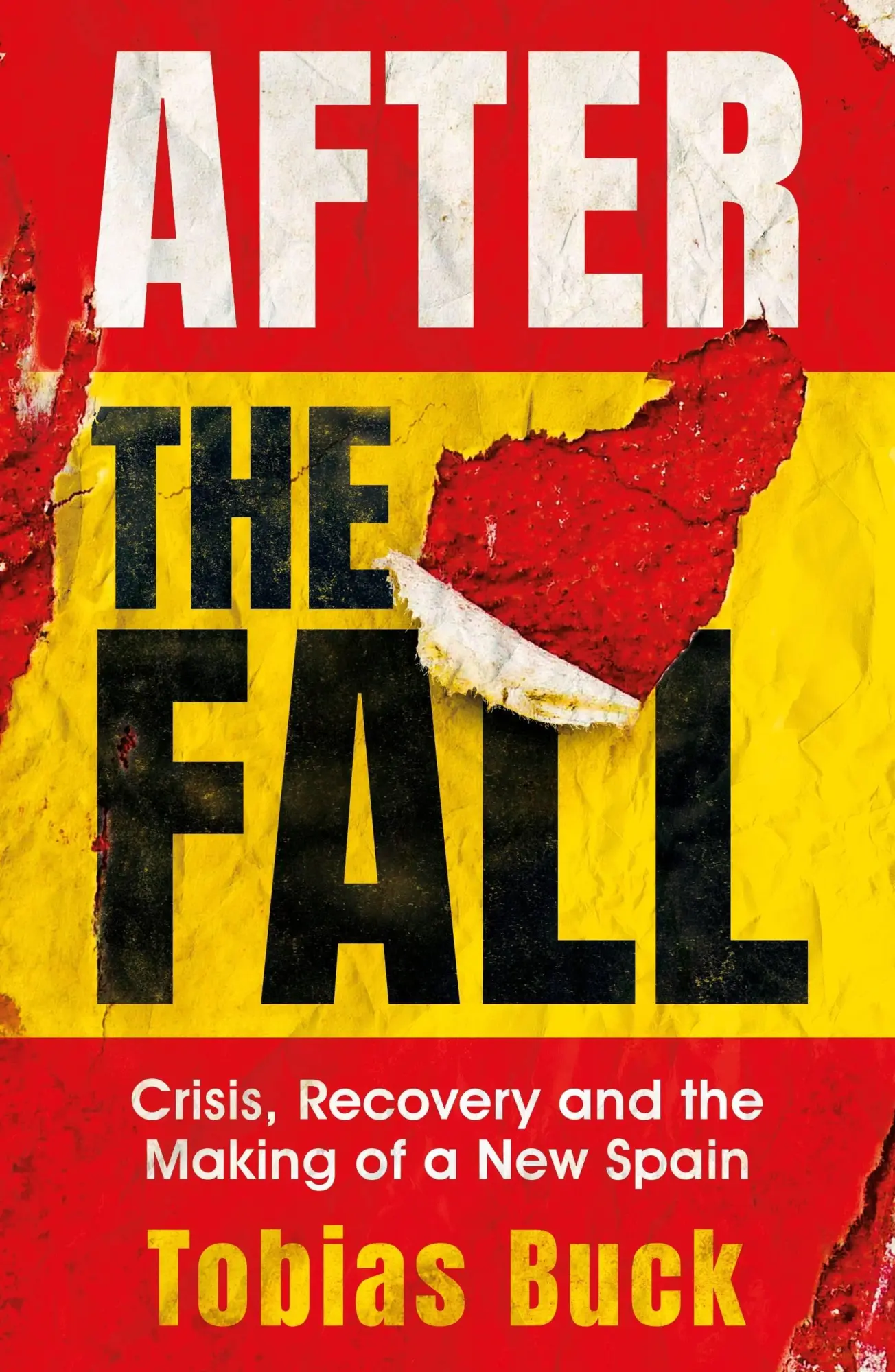 Cover: 9781474610070 | After the Fall | Crisis, Recovery and the Making of a New Spain | Buck