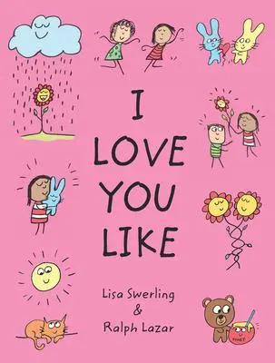Cover: 9781797210070 | I Love You Like | Ralph Lazar (u. a.) | Buch | Gebunden | Englisch