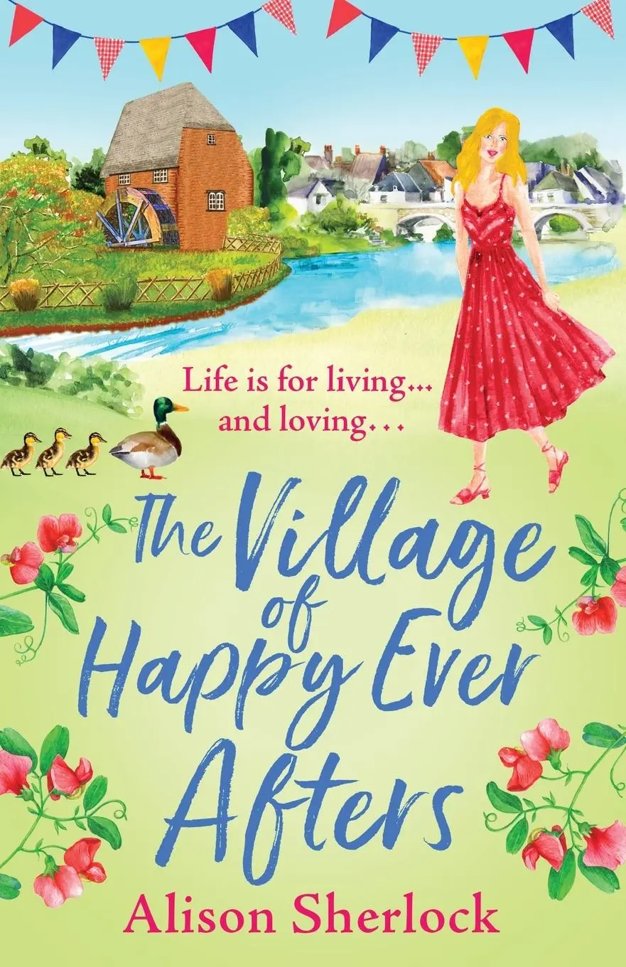 Cover: 9781800480070 | The Village of Happy Ever Afters | Alison Sherlock | Taschenbuch