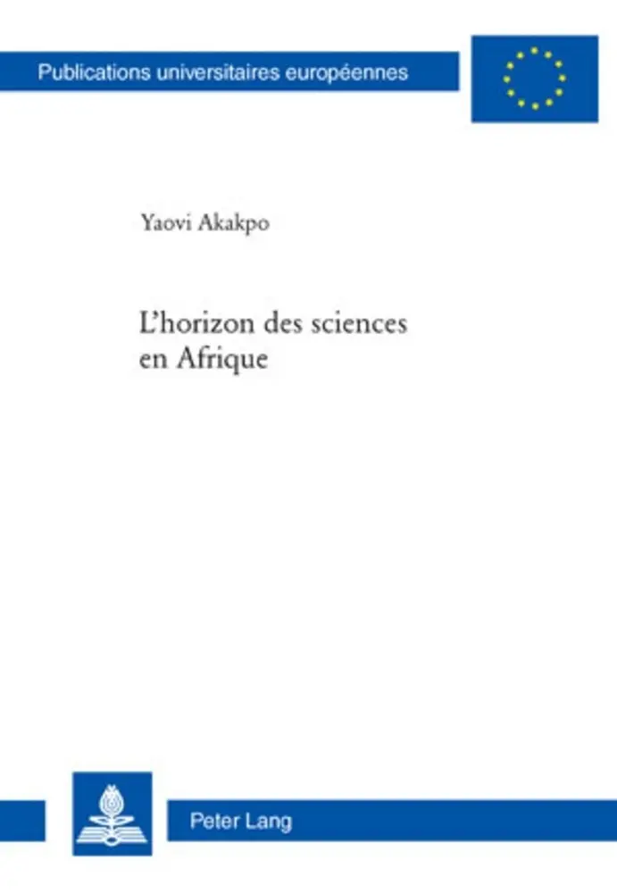 Cover: 9783034300070 | L'horizon des sciences en Afrique | Yaovi Akakpo | Taschenbuch