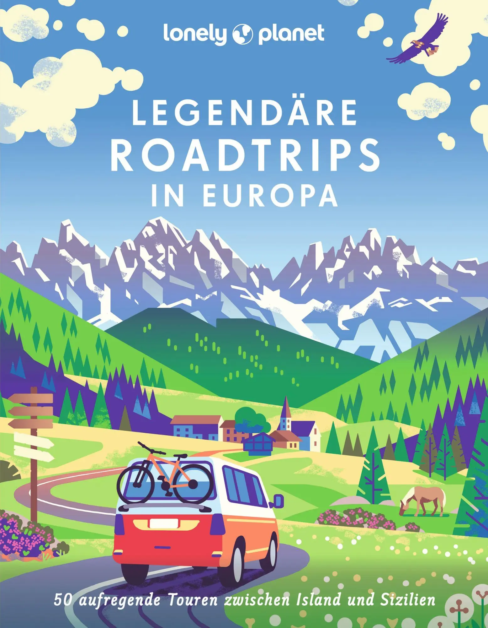Cover: 9783575010070 | LONELY PLANET Bildband Legendäre Roadtrips in Europa | Verlag | Buch
