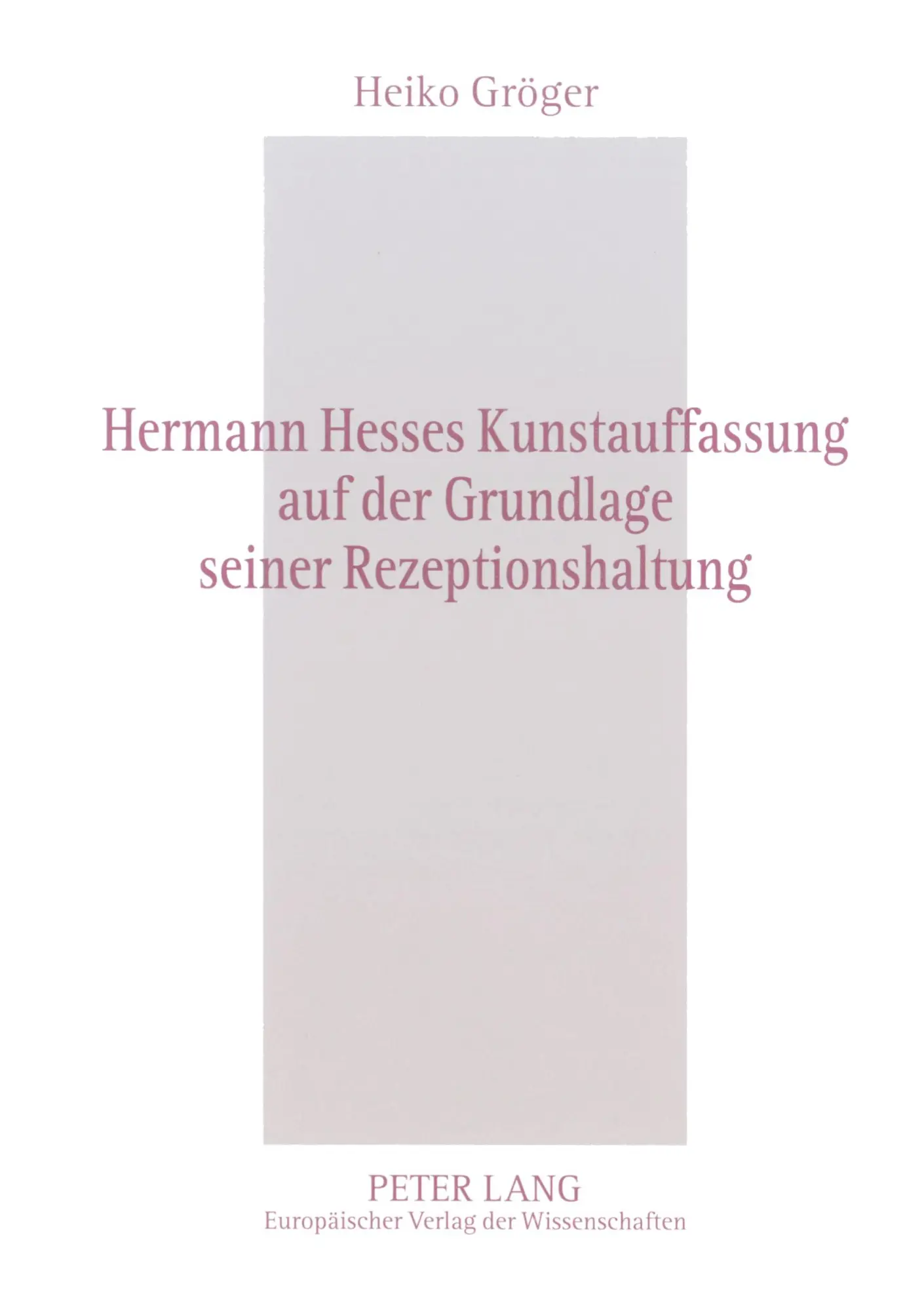 Cover: 9783631510070 | Hermann Hesses Kunstauffassung auf der Grundlage seiner...