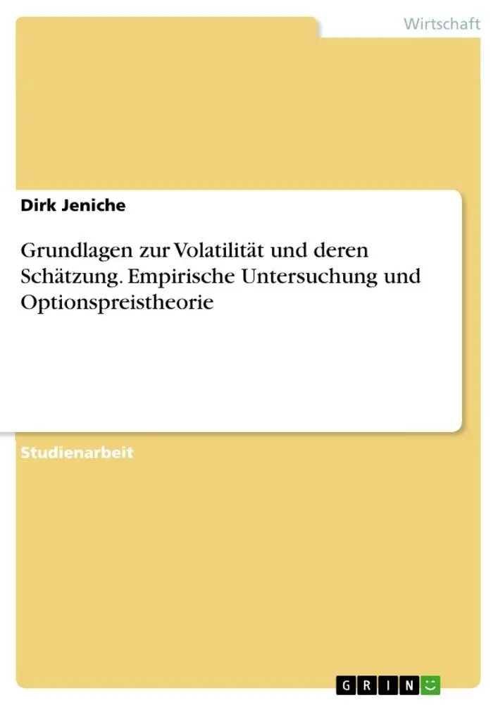 Cover: 9783668170070 | Grundlagen zur Volatilität und deren Schätzung. Empirische...