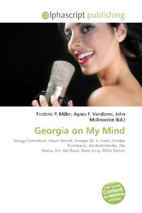 Georgia on My Mind | Frederic P. Miller (u. a.) | Taschenbuch | Englisch | Alphascript Publishing | EAN 9786131640070 - Miller, Frederic P.