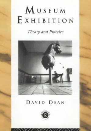 Cover: 9780415080170 | Museum Exhibition | Theory and Practice | David Dean | Taschenbuch