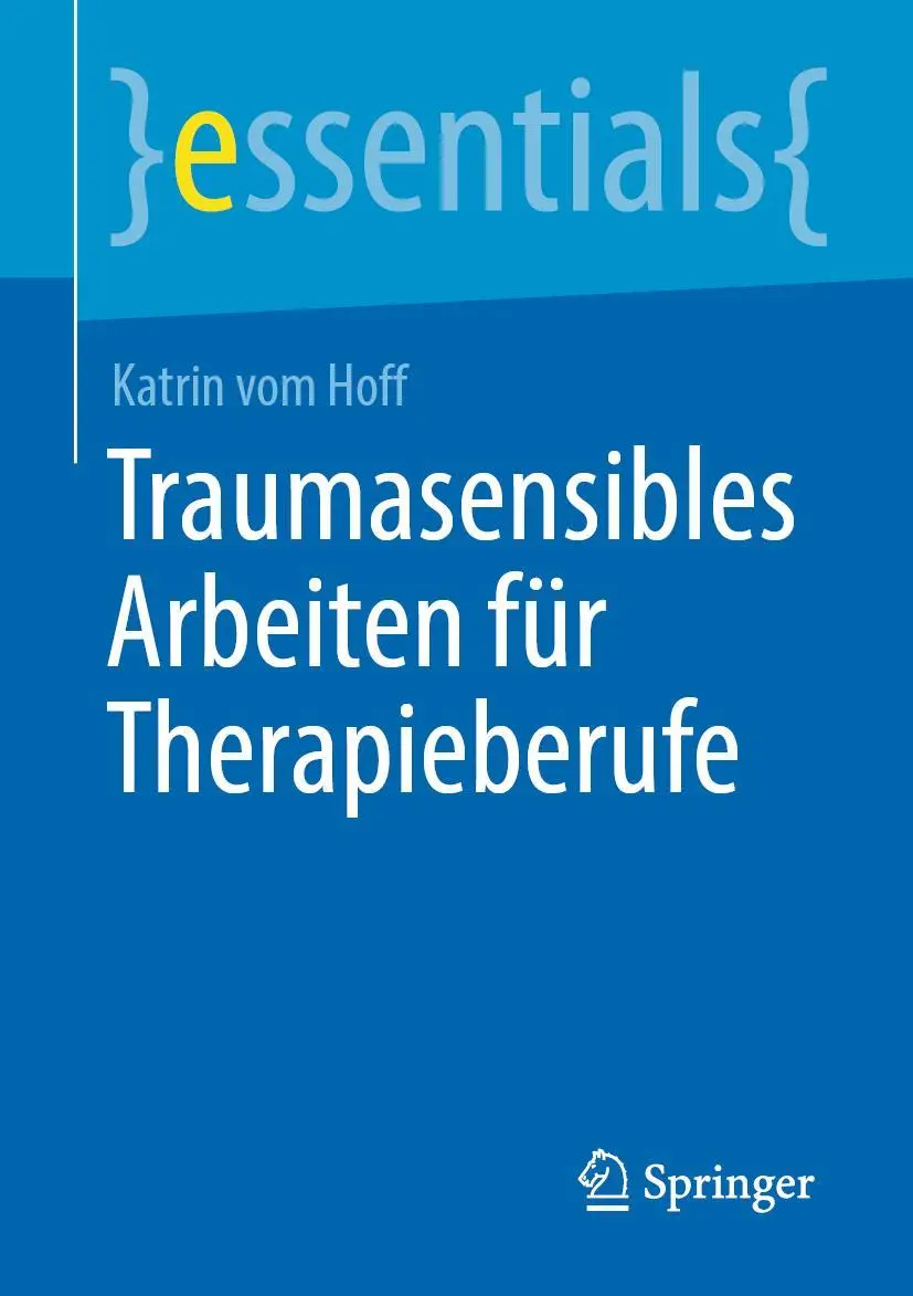 Cover: 9783662670170 | Traumasensibles Arbeiten für Therapieberufe | Katrin Vom Hoff | Buch