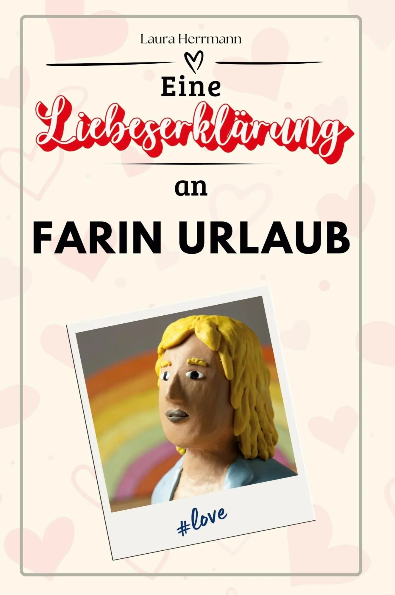 Cover: 9783759170170 | Eine Liebeserklärung an Farin Urlaub | Laura Herrmann | Taschenbuch